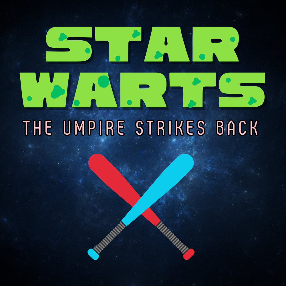 Star Warts: The Umpire Strikes Back