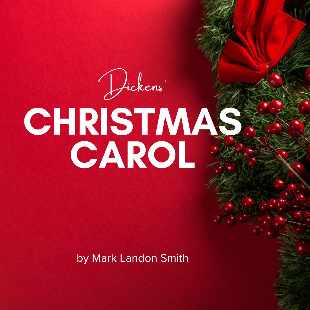 Dickens’ Christmas Carol
